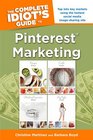 The Complete Idiot\'s Guide to Pinterest Marketing