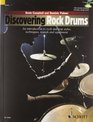 Discovering Rock Drums An Introduction to Rock and Pop Styles Techniques Sounds and Equipment