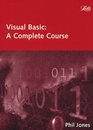 Visual Basic A Complete Course