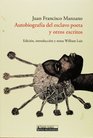 Autobiografia del esclavo poeta y otros escritos Edicion introduccion y notas William Luis