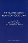 The Collected Papers of Franco Modigliani Vol 4 Monetary Theory and Stabilization Policies