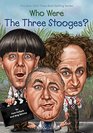 Who Were The Three Stooges