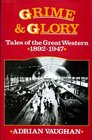Grime  glory Tales of the Great Western 18921947
