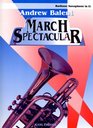 Andrew Balent March Spectacular  Baritone Saxophone in Eb