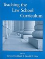 Teaching the Law School Curriculum