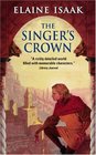 The Singer's Crown (Singer's Crown, Bk 1)