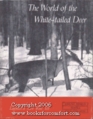The World of the WhiteTailed Deer