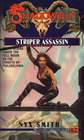 Striper Assassin (Shadowrun, Bk 11)