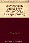 Learning Series Ddc Learning Microsoft Office Package