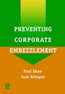 Preventing Corporate Embezzlement