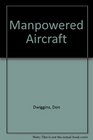 Manpowered aircraft