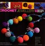 Crochet Jewellery 40 Beautiful and Unique Designs