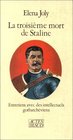 La Troisieme Mort de Staline Entretiens Avec des Intellectuels Gorbatcheviens