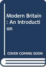 Modern Britain An Introduction