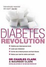 The Diabetes Revolution A groundbreaking guide to managing your diabetes