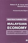 Restructuring the Malaysian Economy  Development and Human Resources
