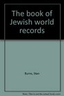 The Book of Jewish World Records