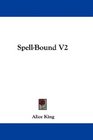 SpellBound V2