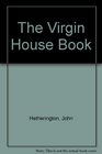 The Virgin House Book