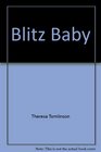 The Blitz Baby