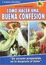 Como Hacer Una Buena Confesion (Spanish Edition)