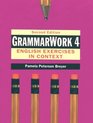 GrammarWork 4 English Exercises in Context Second Edition
