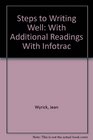 Steps to Writing Well With Additional Readings With Infotrac