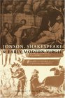 Jonson Shakespeare and Early Modern Virgil