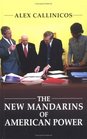 The New Mandarins of American Power The Bush Administration's Plans for the World