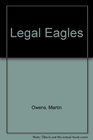 Legal Eagles A Novel