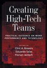Creating Hightech Teams Practical Guidance On Work Performance And Technology