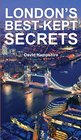London's BestKept Secrets