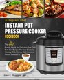 Ketogenic Diet Instant Pot Pressure Cooker Cookbook Top 80 Simple Quick And Delicious Low Carb Keto Diet Recipes For Your Everyday Cooking With
