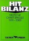 Hit Bilanz Deutsche Chart Singles 1991  2000