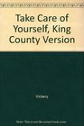 Take Care of Yourself King County Version
