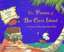 The Pirates of Bat Cave Island  A TreasureHunting Flap Book