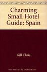 Charming Small Hotel Guide Spain