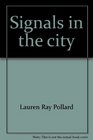 Signals in the city