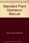 Standard Plant Operators' Manual