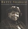 BETTY SHABAZZ  A SISTERFRIENDS TRIBUTE IN WORDS AND PICTURES