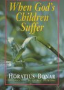 When God's Children Suffer