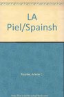 LA Piel/Spainsh