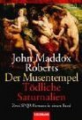 Der Musentempel / Tdliche Saturnalien Zwei SPQR Romane in einem Band