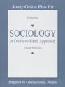 Study Guide Plus for Sociology A DownToEarth Approach