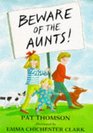 Beware of the Aunts