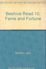 Beehive Read 10 Fame and Fortune