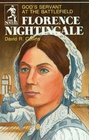 Florence Nightingale God's Servant at the Battlefield