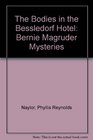 BODIES IN THE BESSLEDORF HOTEL THE