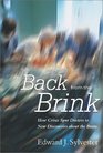 Back from the Brink  How Crises Spur Doctors to New Discoveries about the Brain