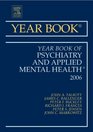 Year Book of Psychiatry And Applied Mental Health 2006